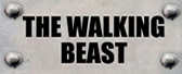 the walking beast